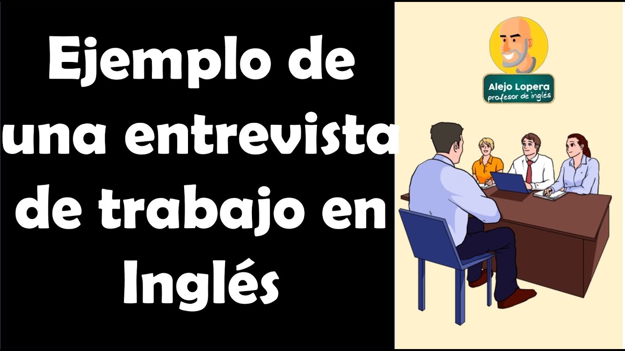 dialogo en ingles de 2 personas entrevista de trabajo