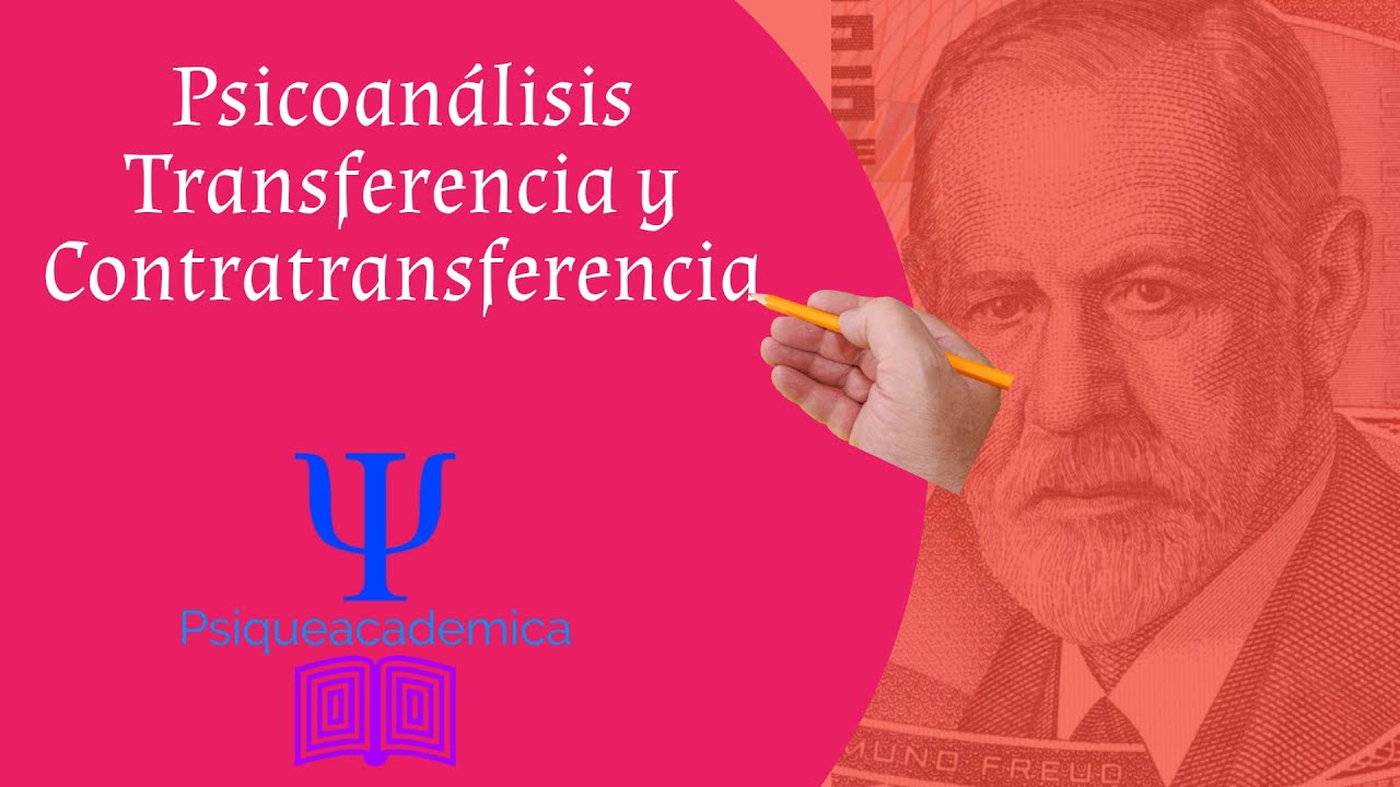 ejemplos de transferencia y contratransferencia en una entrevista