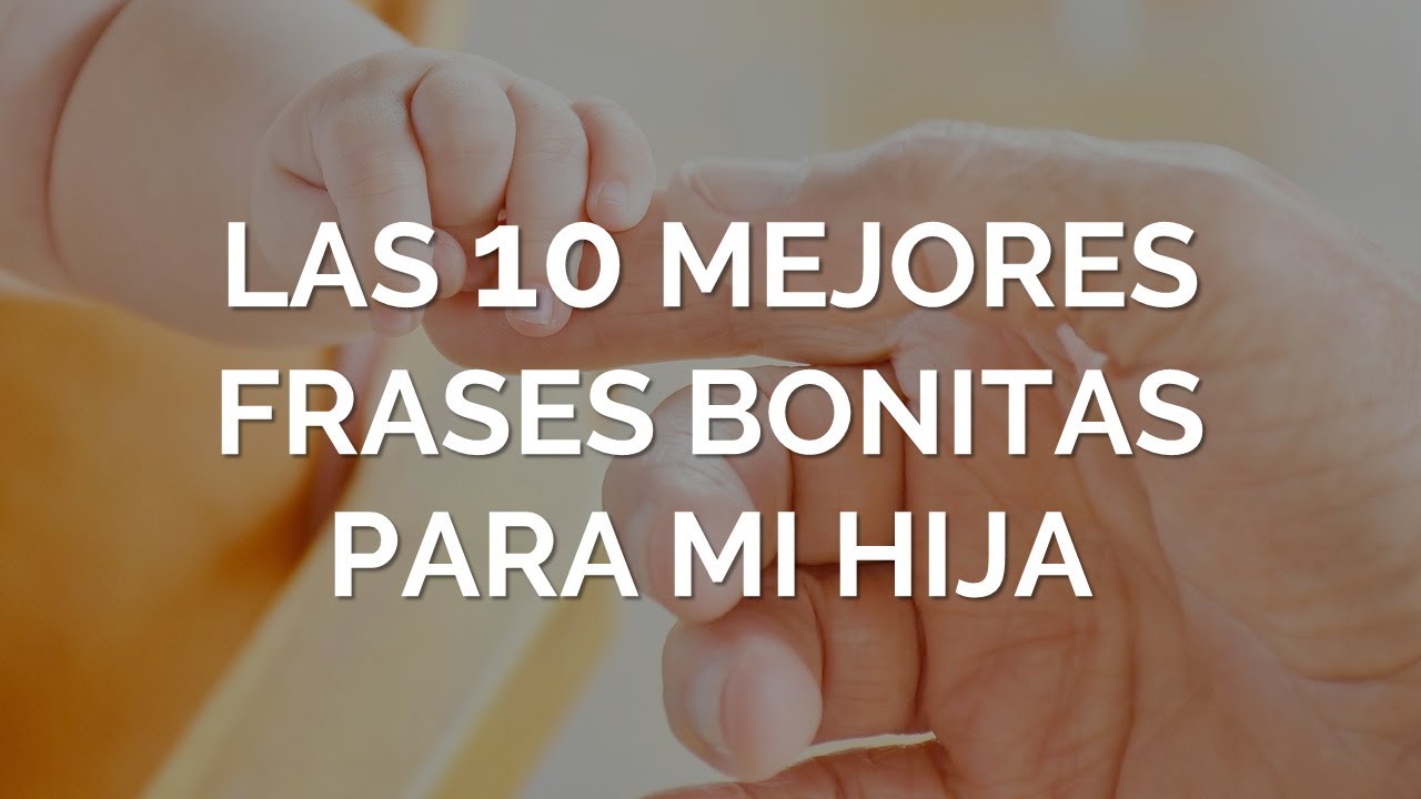 frases de amor para mi hija de 1 año