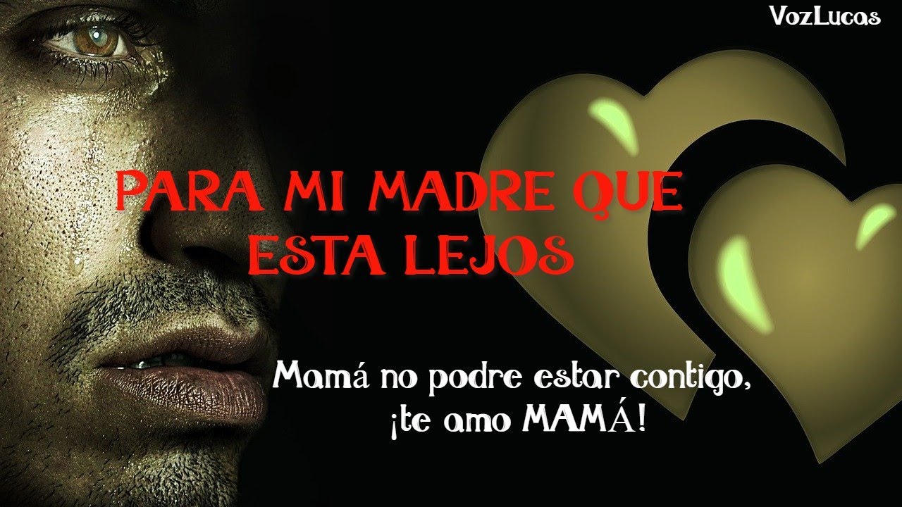 frases de cumpleaños para mama que esta lejos
