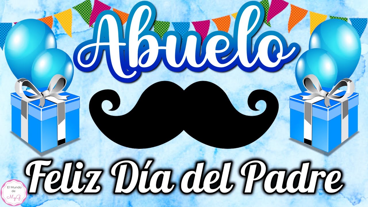 frases del dia del padre para mi abuelo