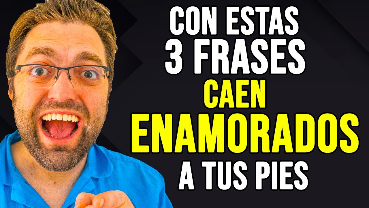 frases para que un hombre caiga rendido a tus pies