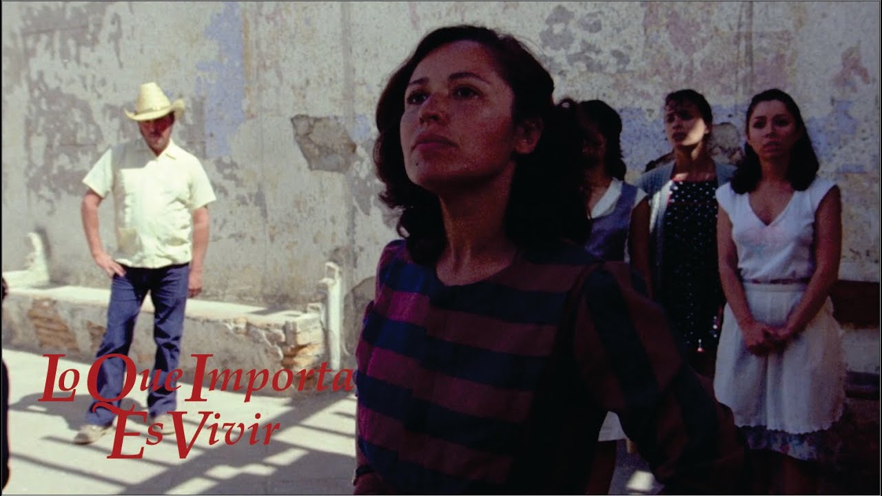 lo que importa es vivir pelicula mexicana completa