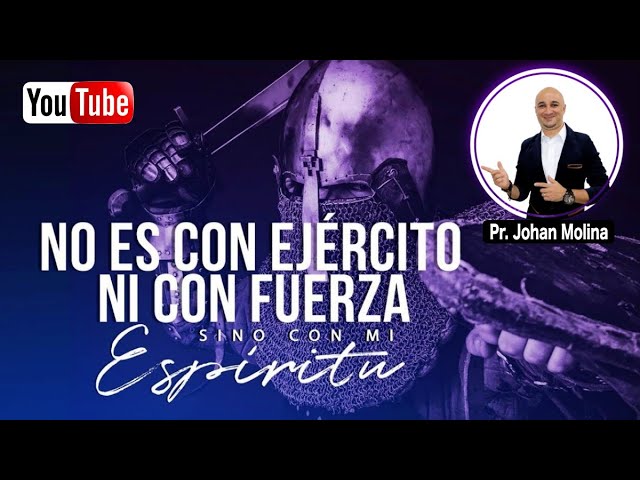 no con fuerza ni con ejercito sino con mi espiritu