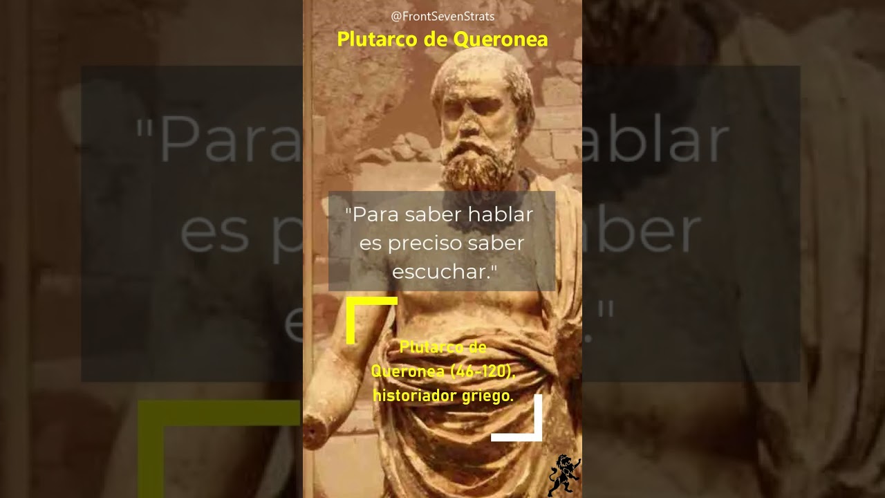 para saber hablar es preciso saber escuchar plutarco