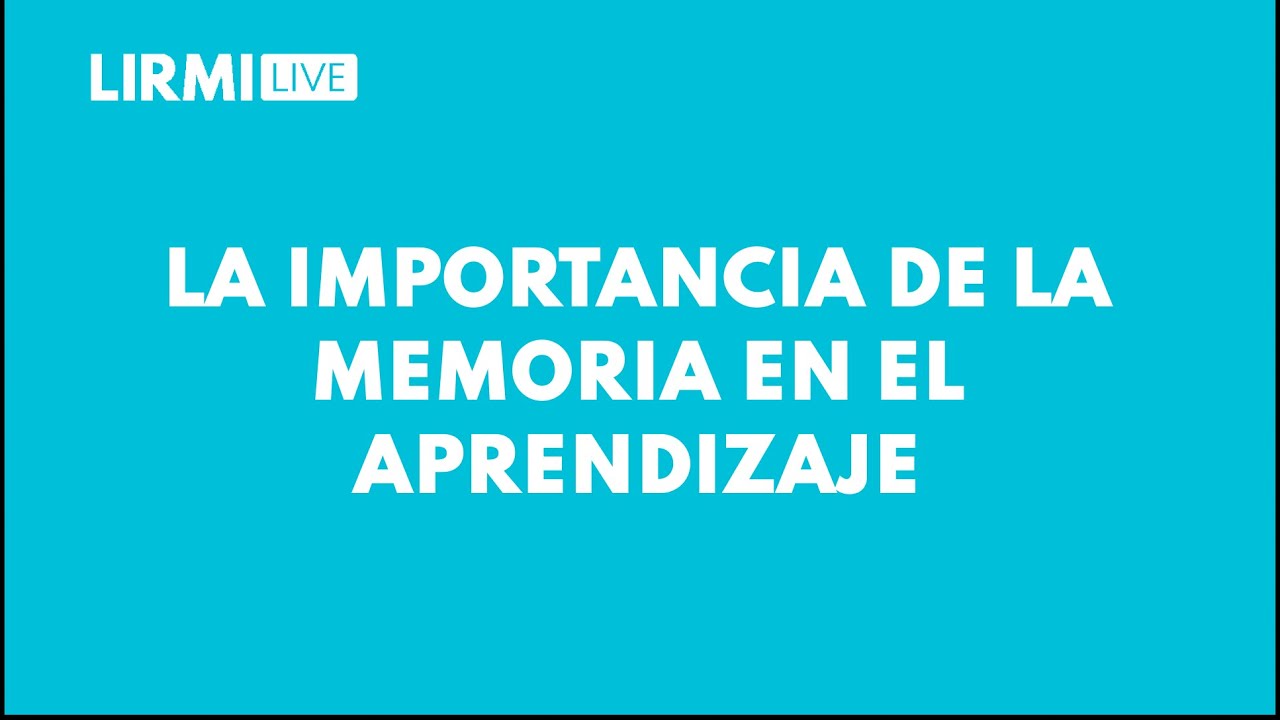porque es relevante la memoria para el aprendizaje