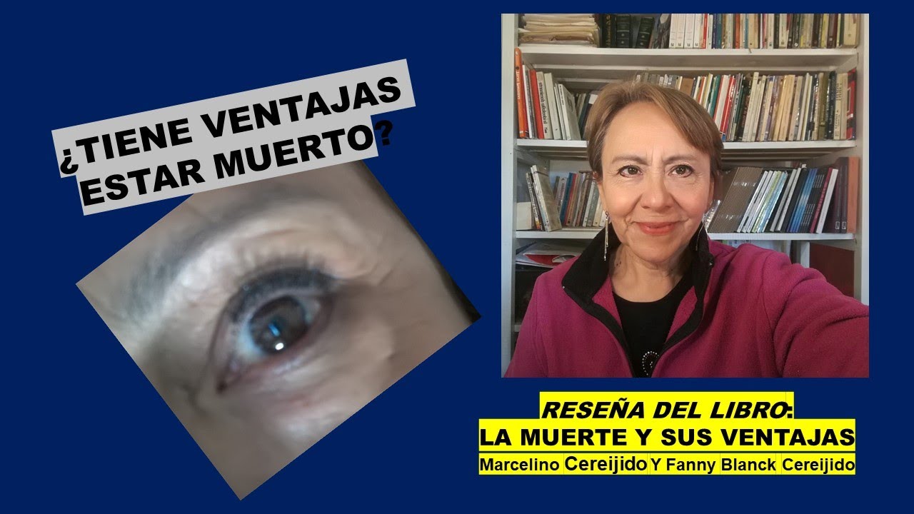reseña critica del libro la muerte y sus ventajas