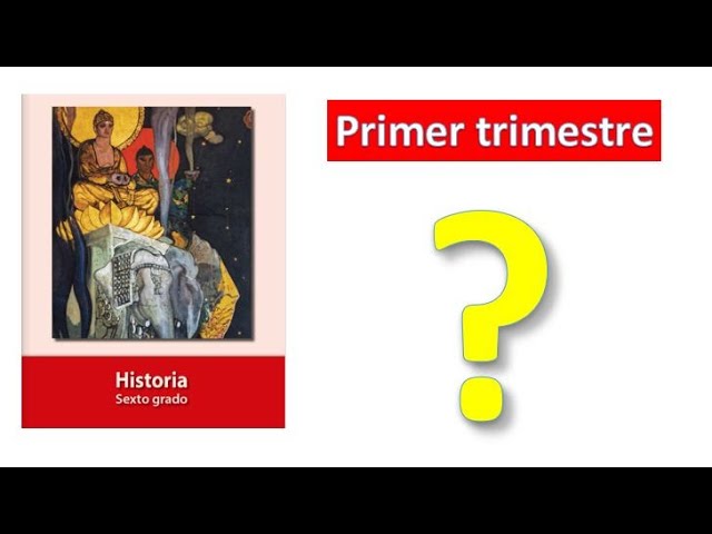 resumen del libro de historia de sexto grado