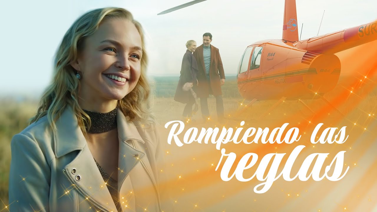 rompiendo las reglas 1 pelicula completa en español latino