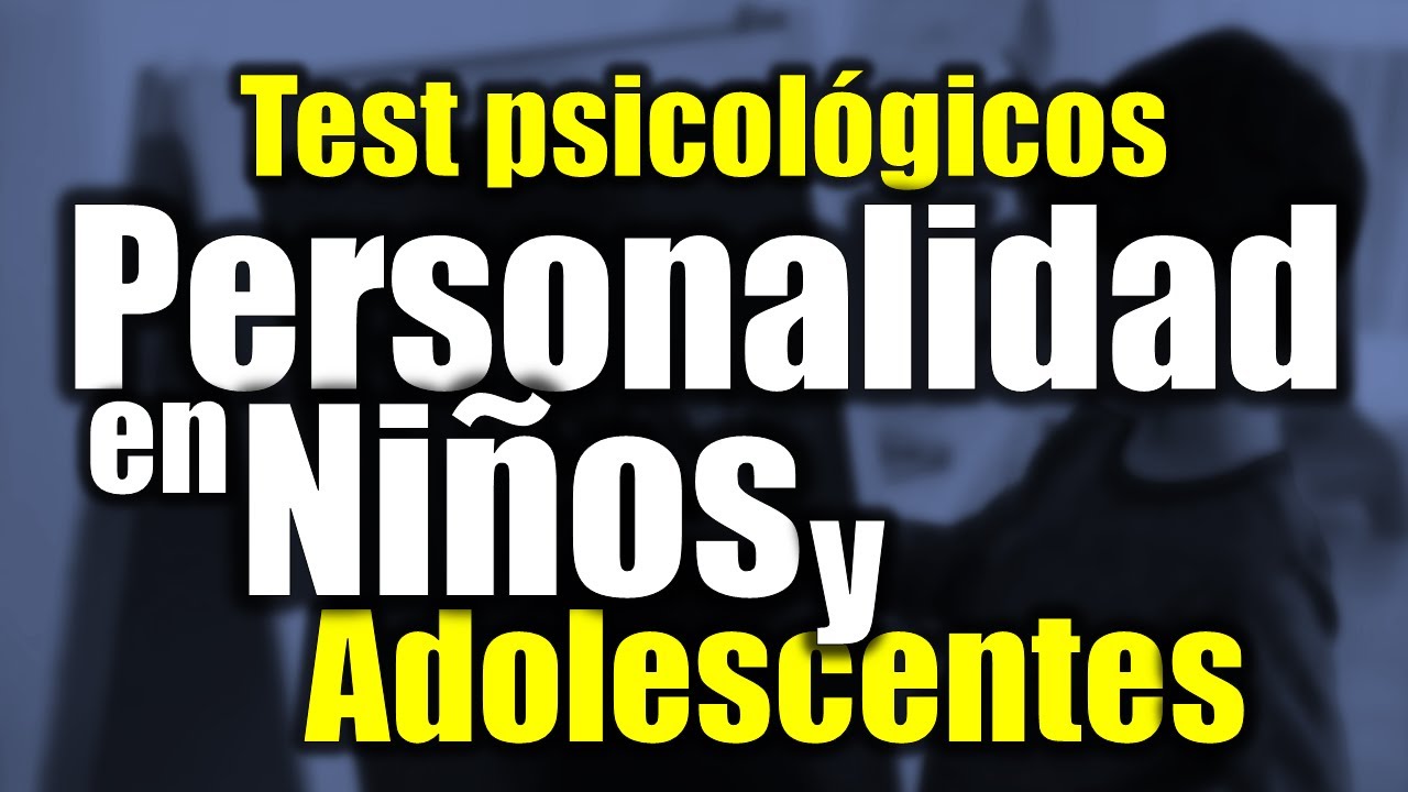 test de personalidad para niños de 4 a 5 años
