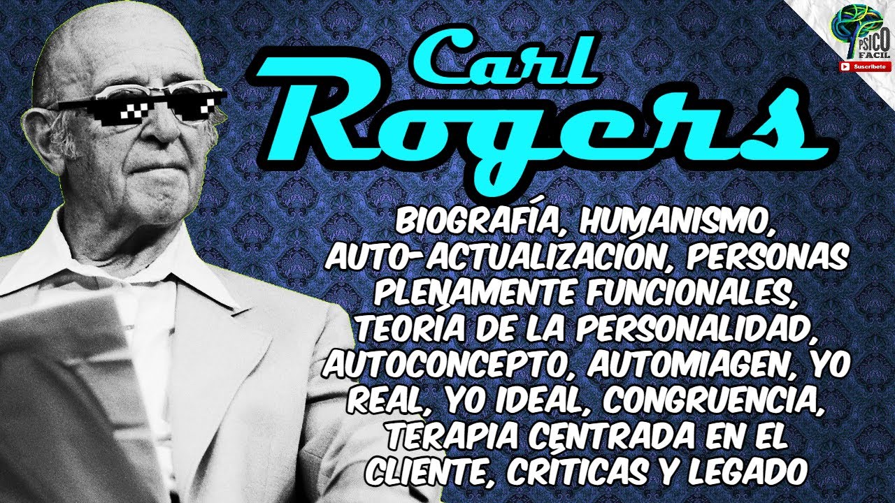 carl rogers y su enfoque centrado en la persona