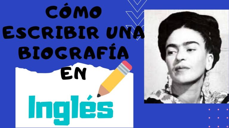 Como Redactar Una Biografia En Ingles