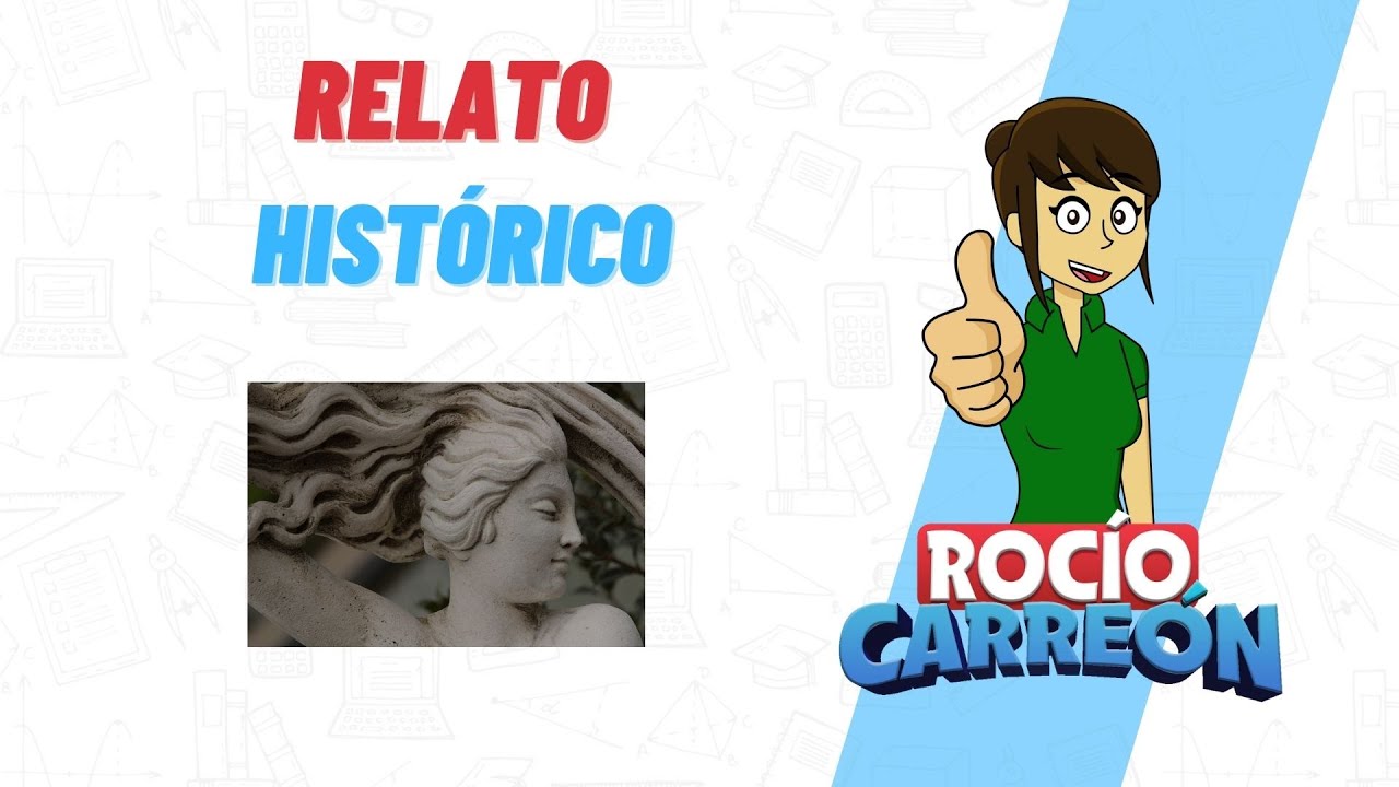 cuál es la función de los relatos históricos
