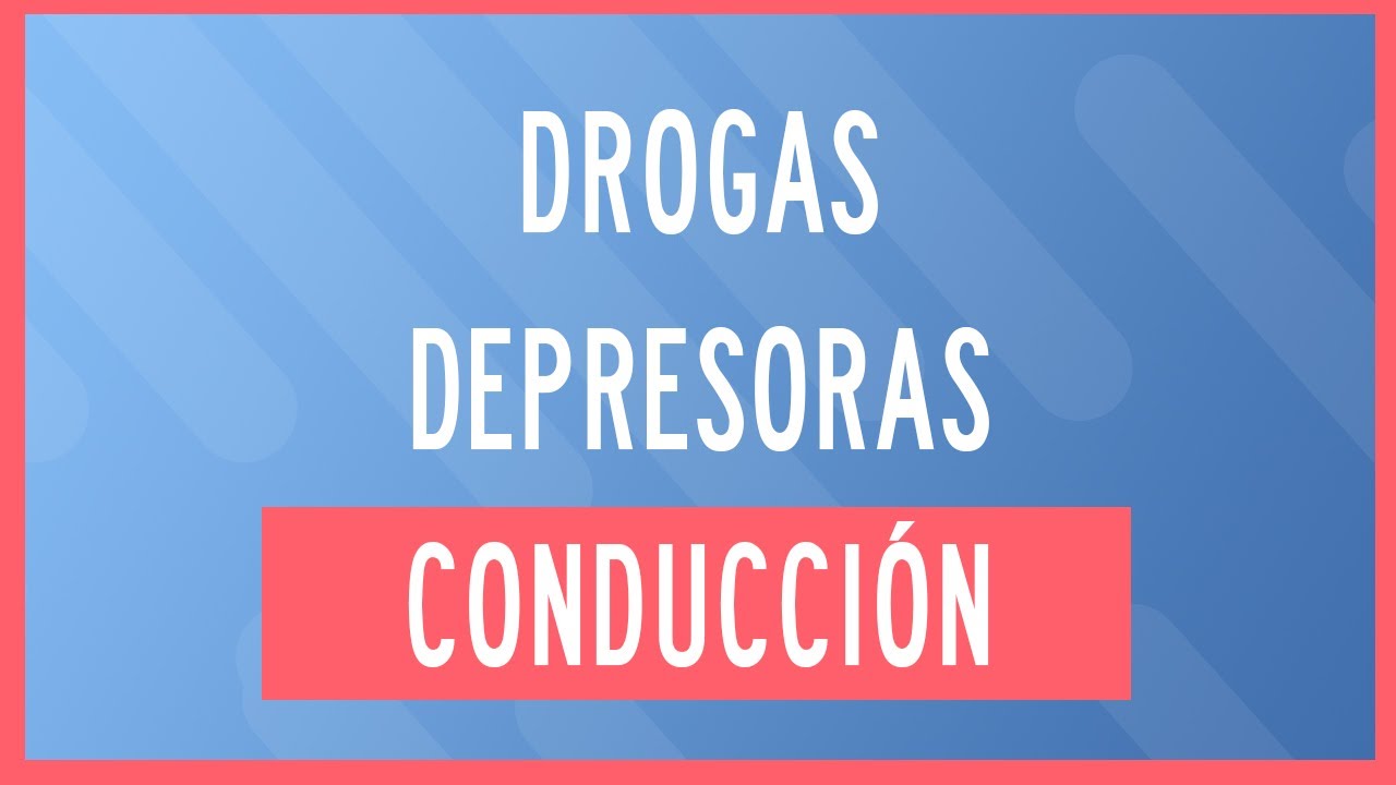 cuales son los efectos de las drogas depresoras