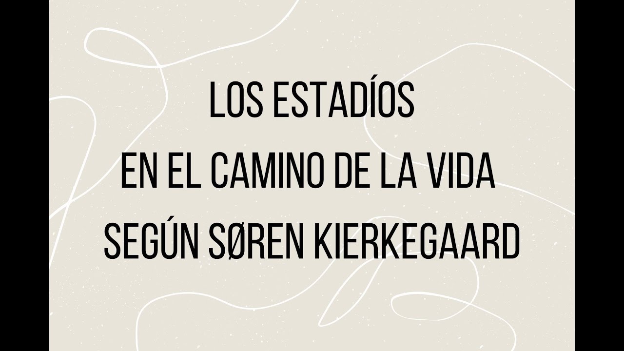 etapas en el camino de la vida kierkegaard