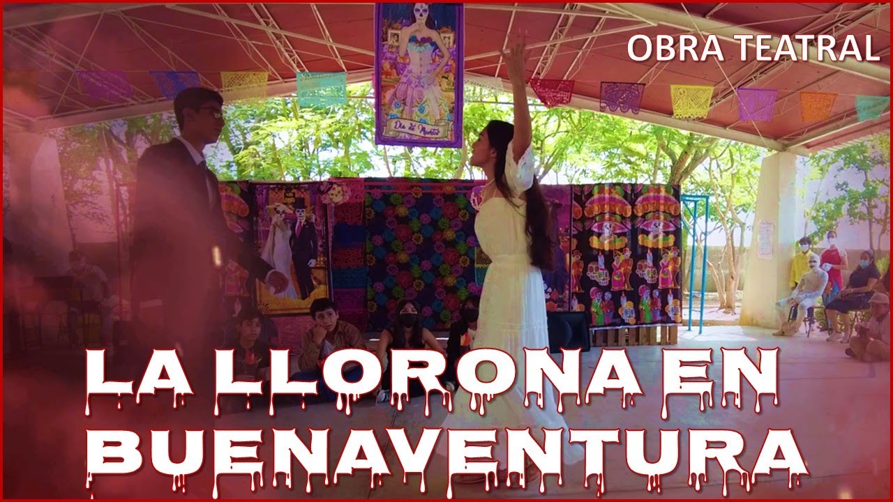 leyenda de la llorona con dialogos y personajes