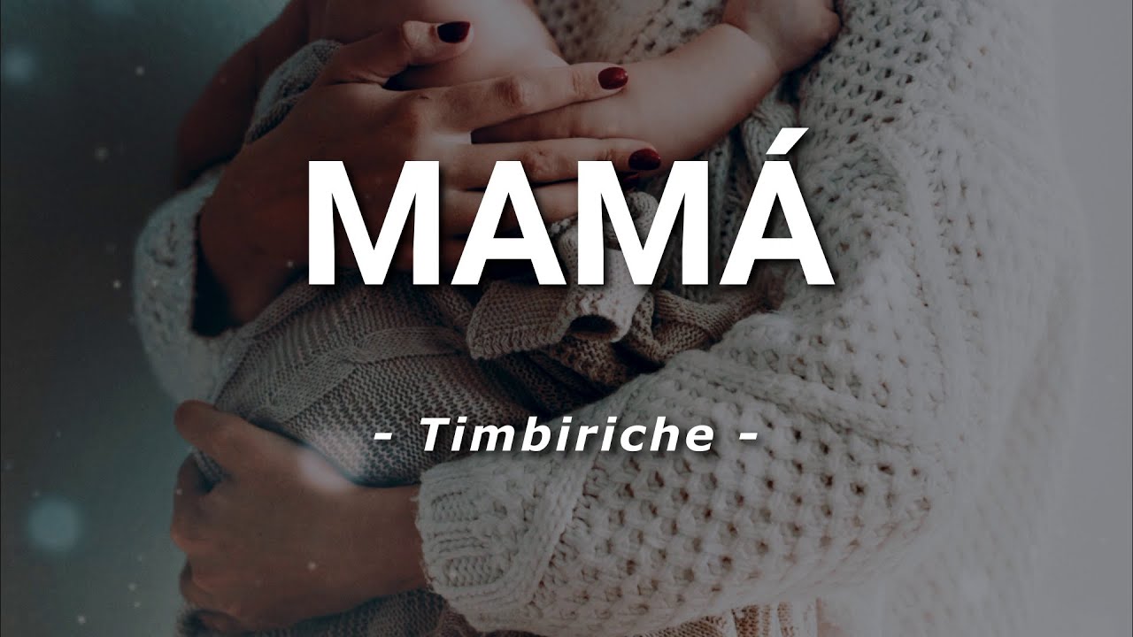 mamá hoy quiero decir te amo en letra