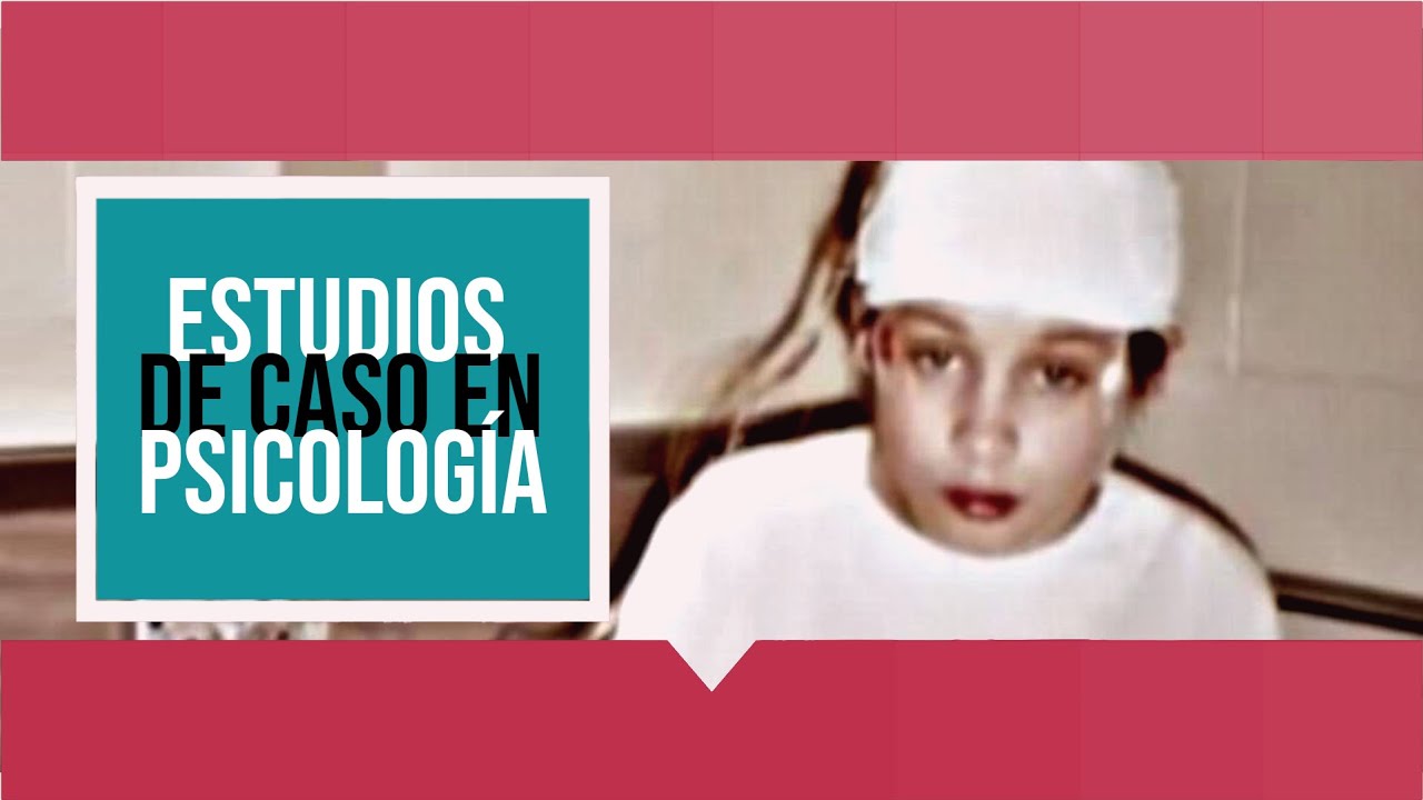 metodos de investigacion en psicologia estudio de casos