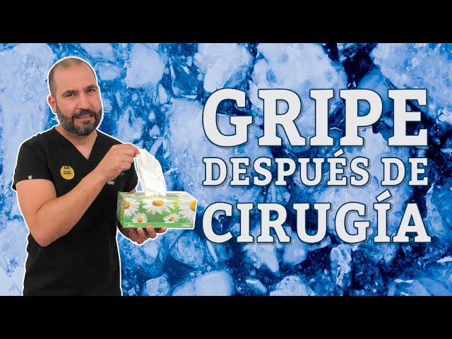 que pasa si me operan y tengo gripe