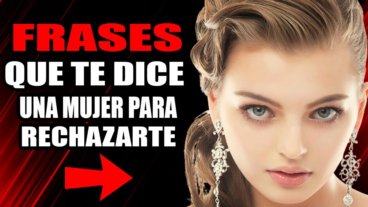 que significa cuando una mujer te dice no se