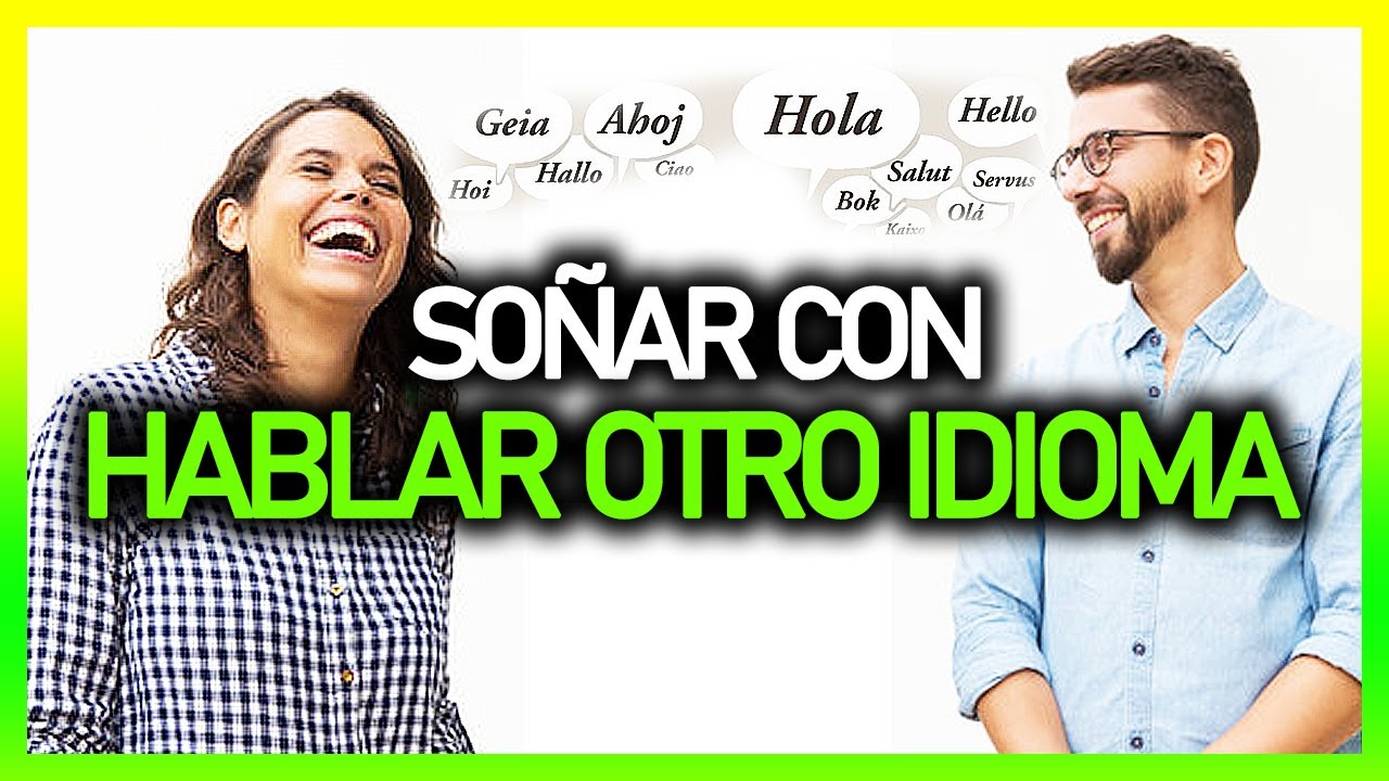 que significa hablar en otro idioma cuando estas dormido