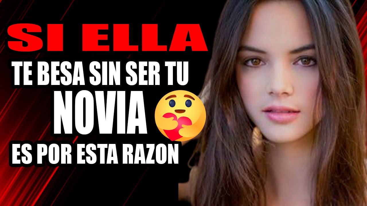 que significa un beso en la boca sin ser novios