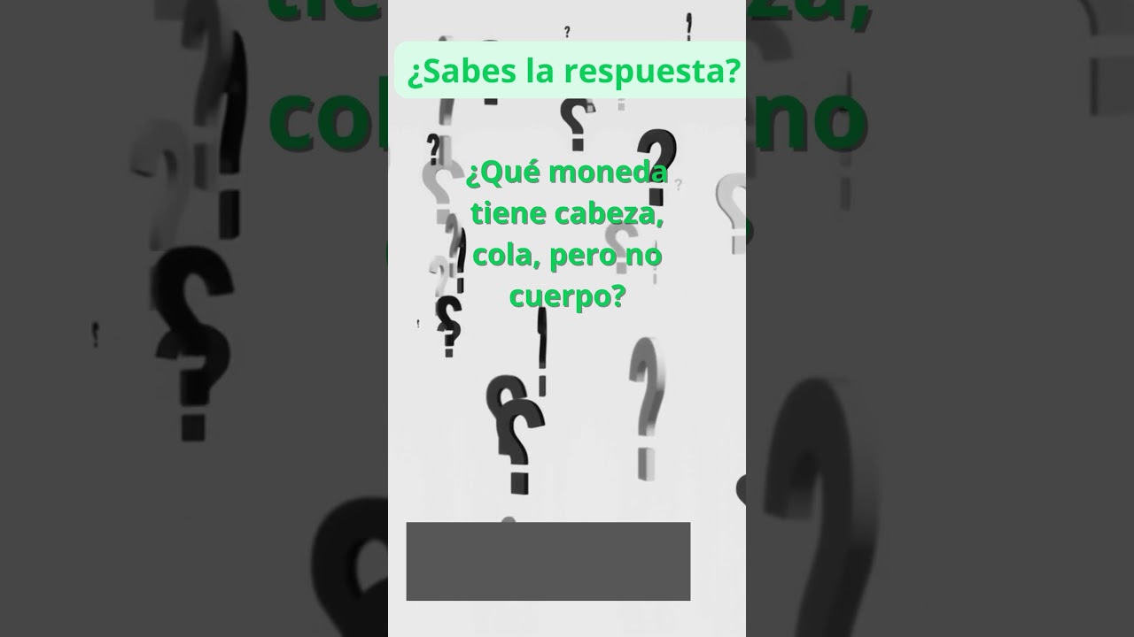 que tiene cabeza y cola pero no cuerpo respuesta