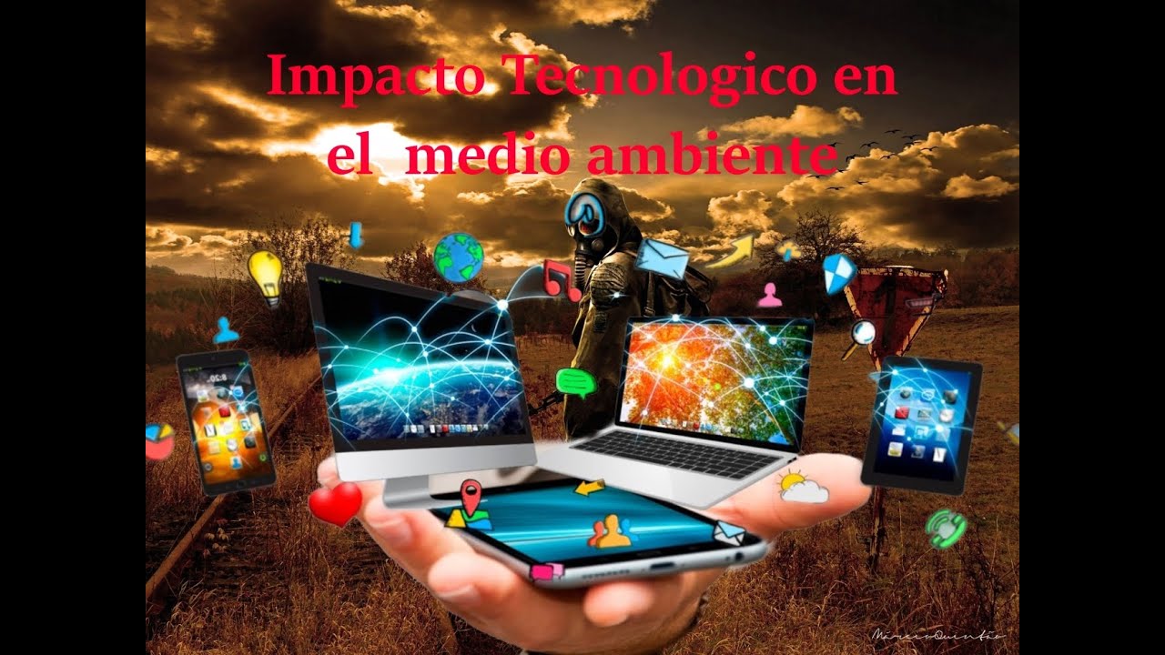 reflexion sobre la tecnologia y el medio ambiente
