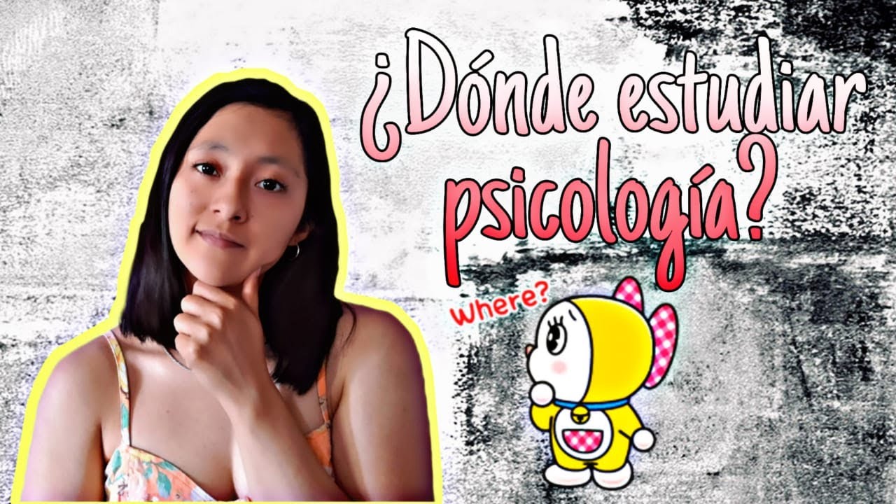 universidades publicas que tengan la carrera de psicologia